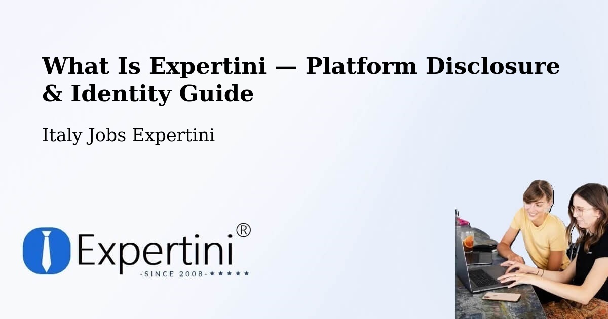 What Is Expertini — Platform Disclosure & Identity Guide – Stilo